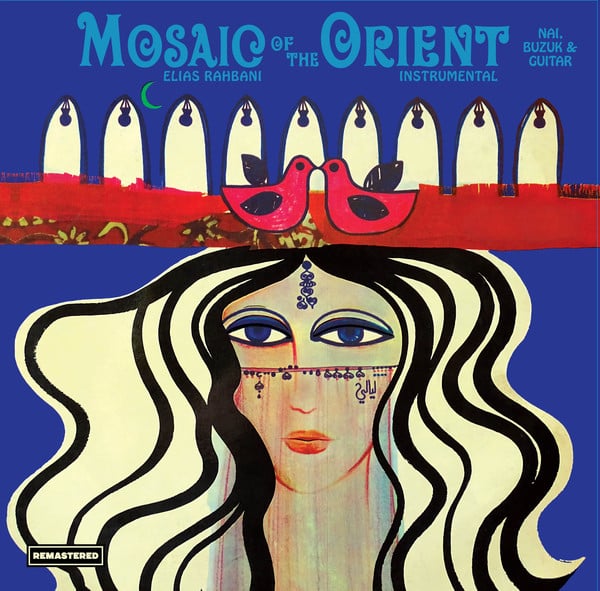RAHBANI, ELIAS - MOSAIC OF THE ORIENT - LP