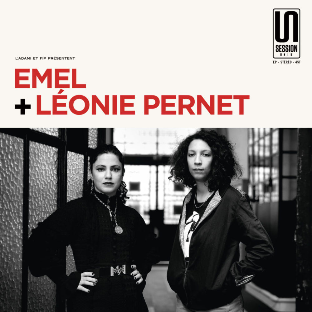 EMEL & LEONIE PERNET - SESSION UNIK