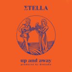 STELLA "UP AND AWAY"
