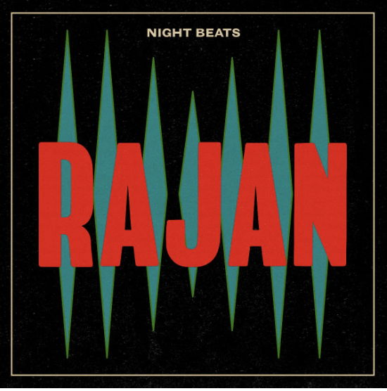 NIGHT BEATS - RAJAN - LP