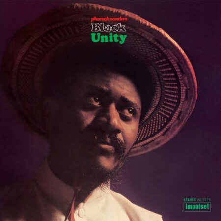 PHAROAH SANDERS BLACK UNITY
