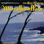 SWEET ENOUGHS - MARSHMALLOW - LP