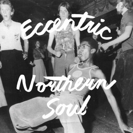 VA - ECCENTRIC NORTHERN SOUL