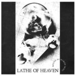 Lathe Of Heaven Bound By Naked Skies