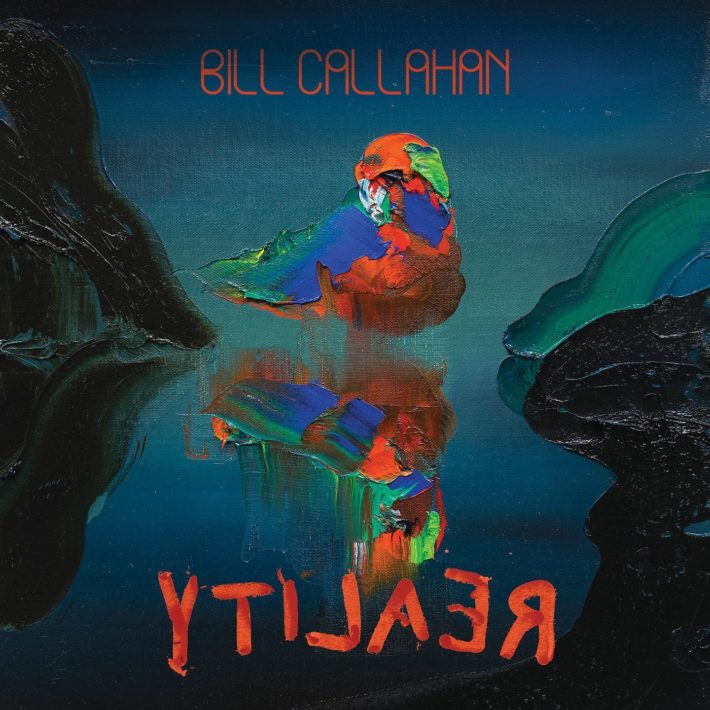 BILL CALLAHAN "REALITY" VINYLE