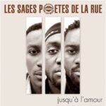 LES SAGES POETES DE LA RUE - JUSQU'A L'AMOUR - VINYLE