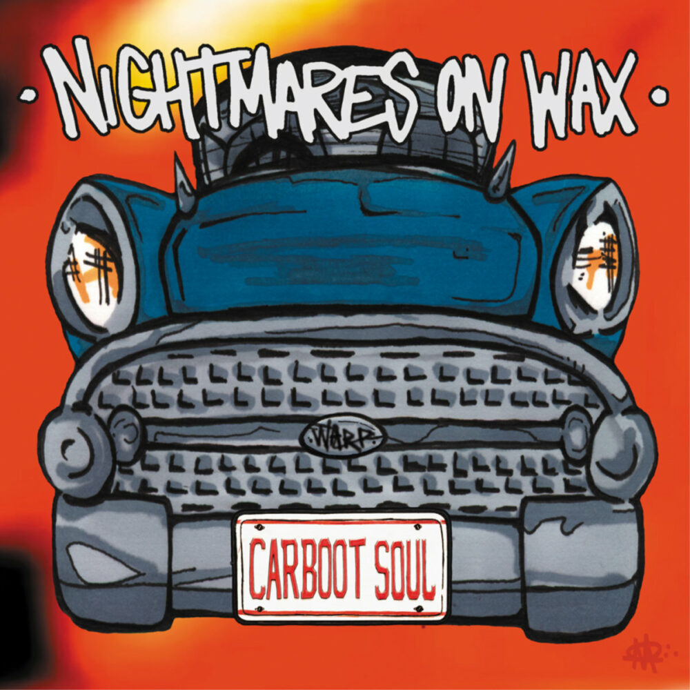 NIGHTMARES ON WAX - CARBOOT SOUL - LP 01