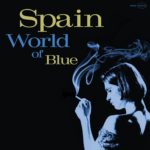 SPAIN "WORLD OF BLUE" VINYLE
