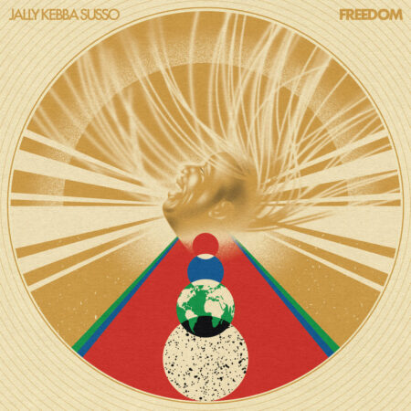 JALLY KEBBA SUSSO - FREEDOM - 12''