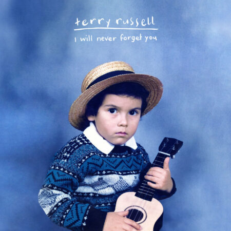RUSSELL, TERRY - I WILL NEVER FORGET - LP