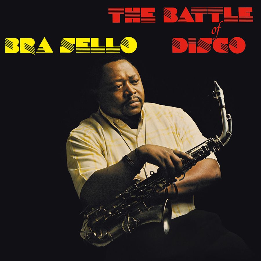 BRA SELLO – THE BATTLE OF DISCO – LP