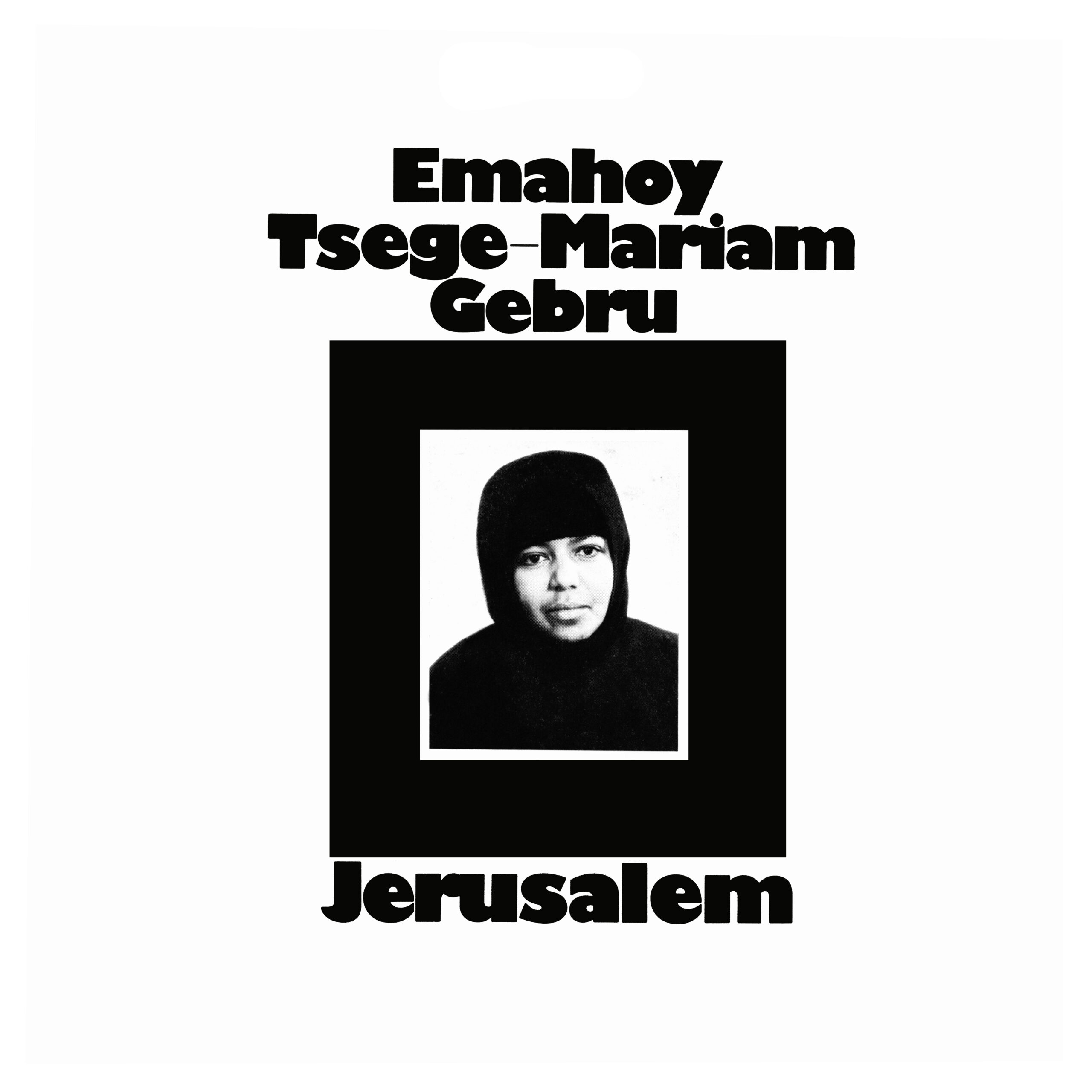 EMAHOY TSEGE MARIAM GEBRU - JERUSALEM - VINYLE