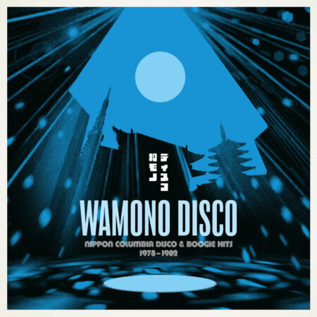 Artist: Various Artists Title: Wamono Disco - Nippon Columbia Disco & Boogie Hits 1978-1982 Label: 180g Genre: Disco / Boogie / Japan Format: LP Cat #: 180GWALP06 UPC: 5050580816824