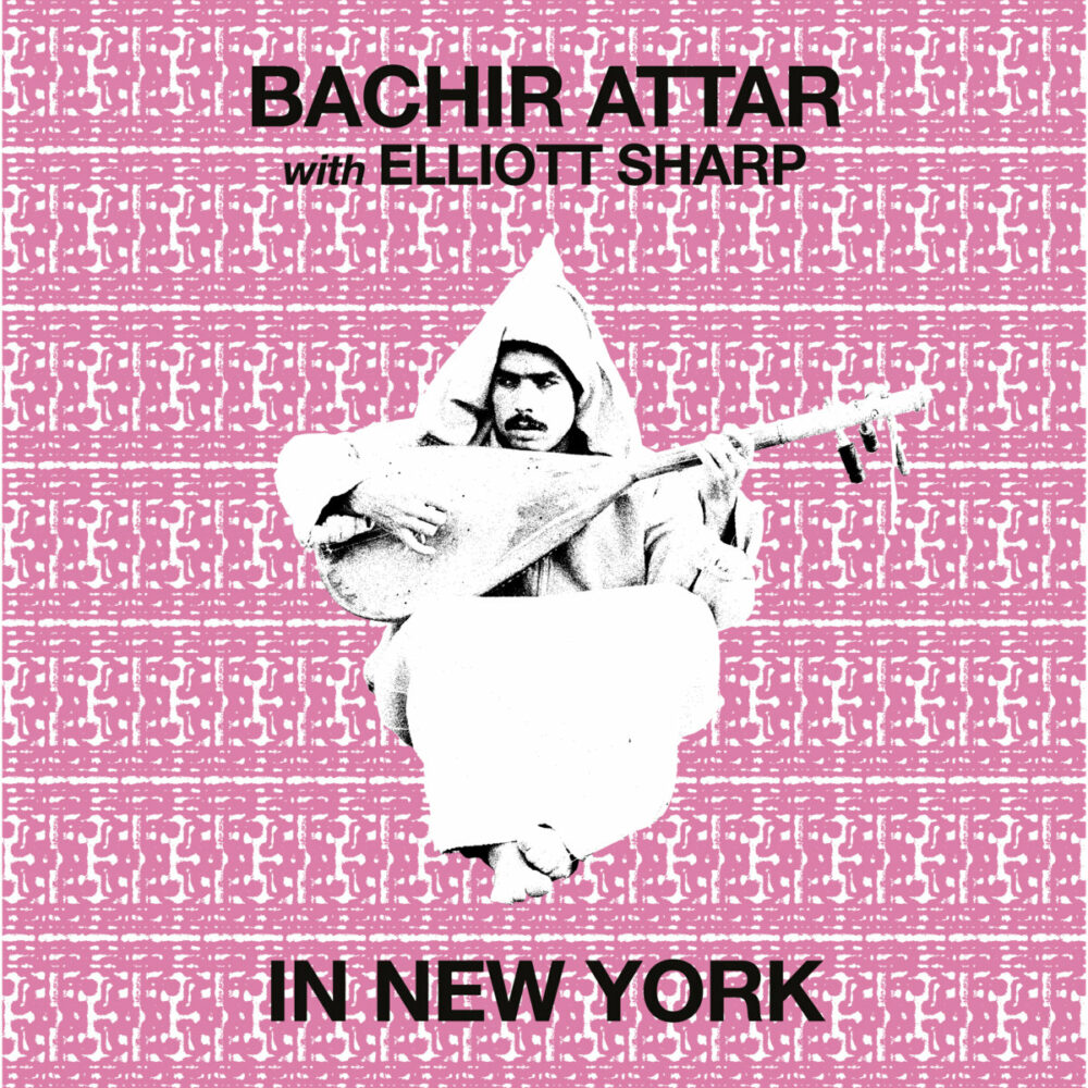 ATTAR, BACHIR (WITH ELLIOTT SHARP) - IN NEW YORK - LP - VINYL 33 TOURS DISQUE VINYLE LP PARIS MONTPELLIER GROUND ZERO PLATINE PRO-JECT ALBUM TOURNE-DISQUE MUSICAL FIDELITY KANTU YU BRINGHS ORTOFON 45 TOURS SINGLES ALBUM ACHETER UNE PLATINE VINYLS BOUTIQUE PHYSIQUE DISQUAIRE MAGASIN CENTRE VILLE INDES INDIE RECORD STORE INDEPENDENT INDEPENDANT