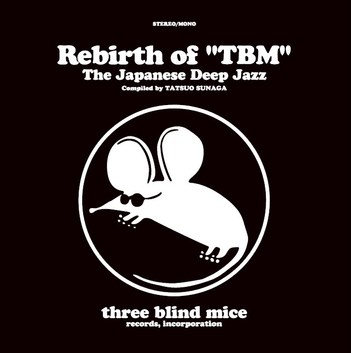 V/A – REBIRTH OF « TBM » – THE JAPANESE DEEP JAZZ (COMPILED BY TATSUO SUNAGA) – LP