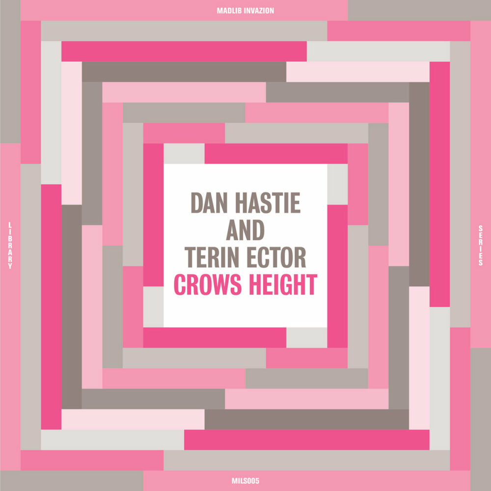 DAN HASTIE AND TERIN ECTOR - CROWS HEIGHT - LP