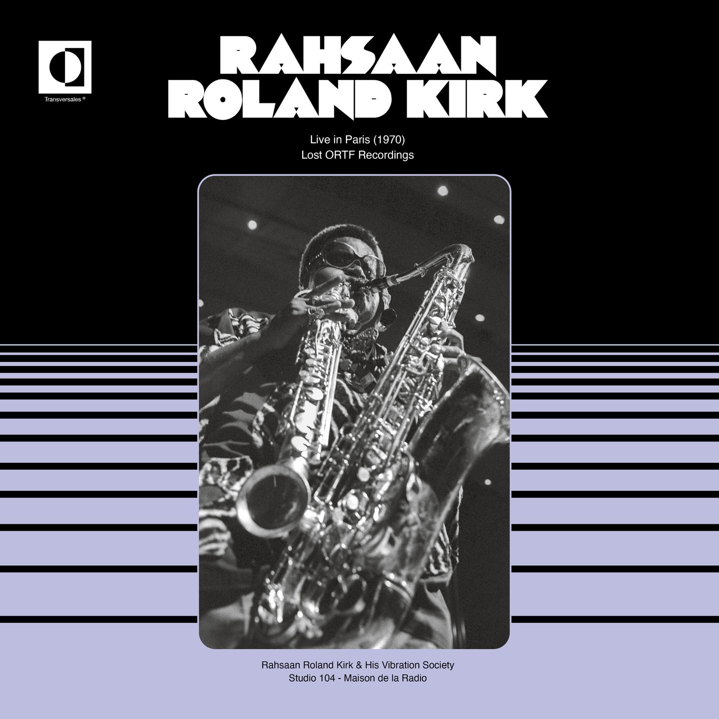 RAHSAAN ROLAND KIRK & THE VIBRATION SOCIETY – LIVE IN PARIS (1970) (LOST ORTF RECORDINGS) – LP