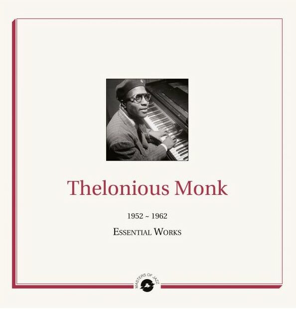 MONK, THELONIOUS – ESSENTIAL WORKS 1952/1962 – LP