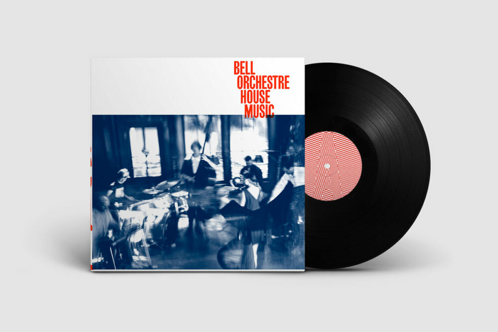 BELL ORCHESTRE - HOUSE MUSIC - LP