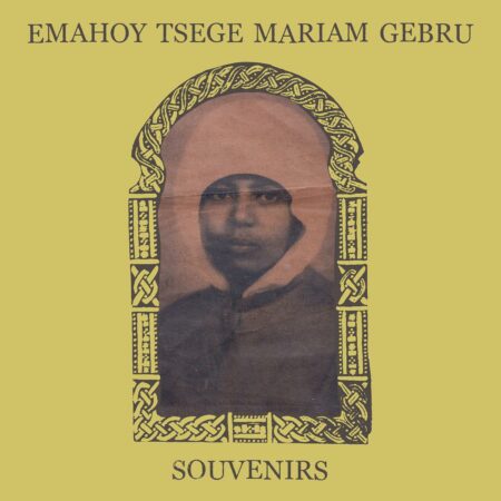 EMAHOY TSEGE MARIAM GEBRU - SOUVENIRS
