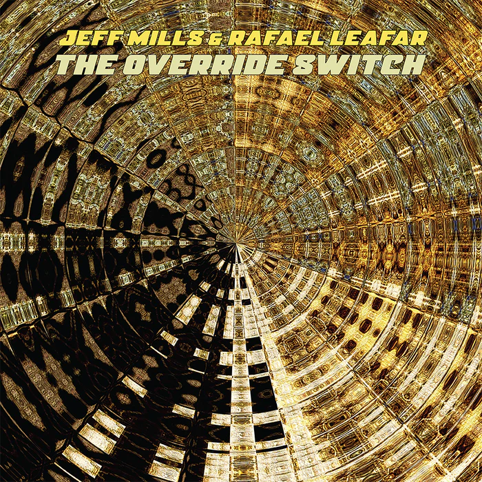 MILLS, JEFF & RAFAEL LEAFAR - THE OVERRIDE SWITCH (2LP) - LP