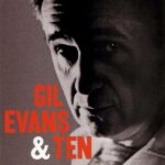 EVANS, GIL - GIL EVANS & TEN (MONO EDITION RSD 2024) - LP
