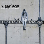 X RAY POP – BACK TO THE GOLDMINE