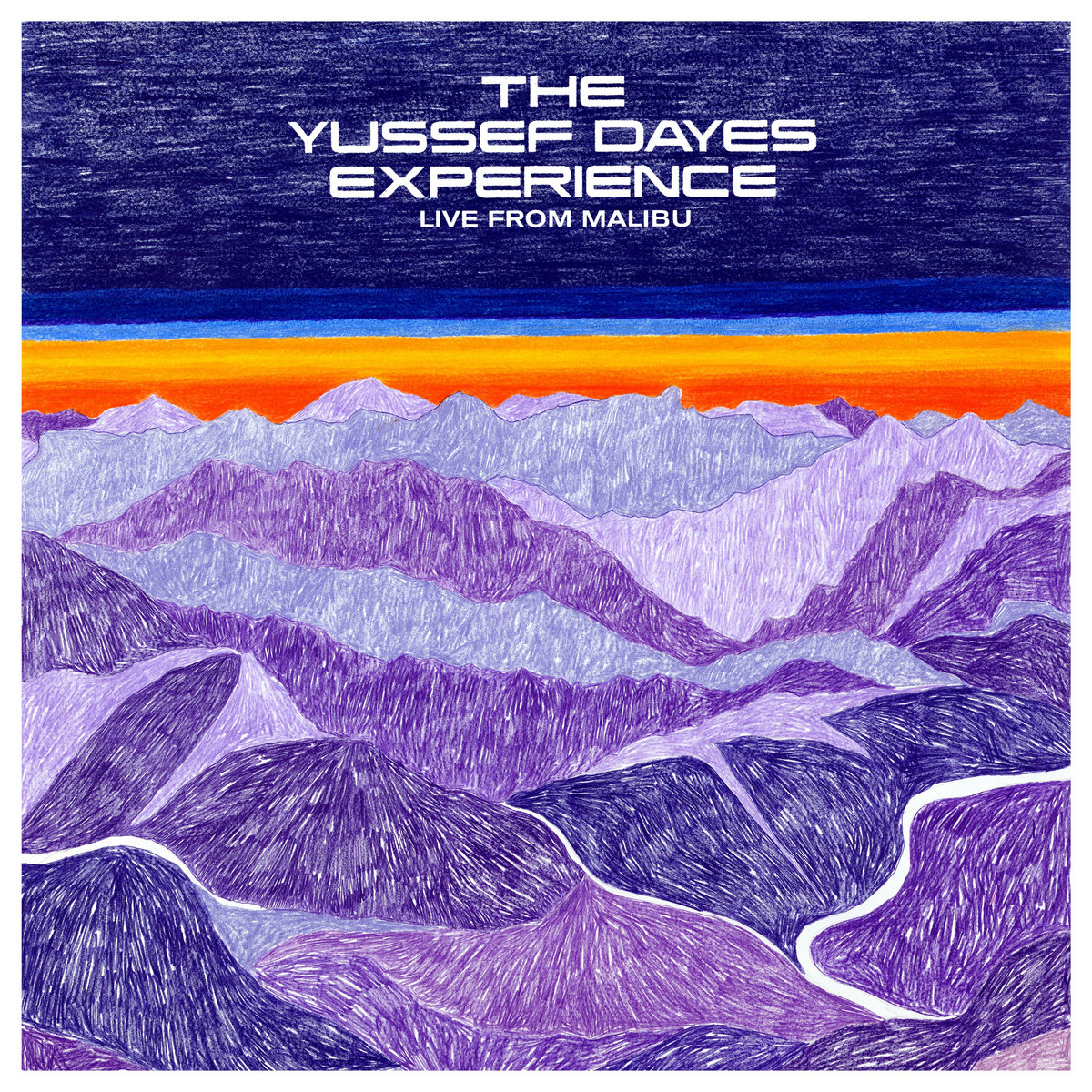 YUSSEF DAYES EXPERIENCE - LIVE FROM MALIBU - LP