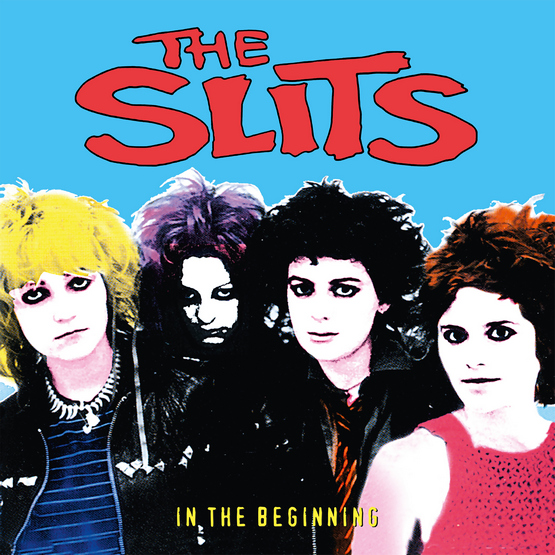 SLITS - IN THE BEGINNING (LIVE ANTHOLOGY 1977-81) - LP