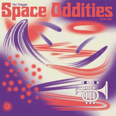Yan TREGGER - SPACE ODDITIES 1974-1991 - LP