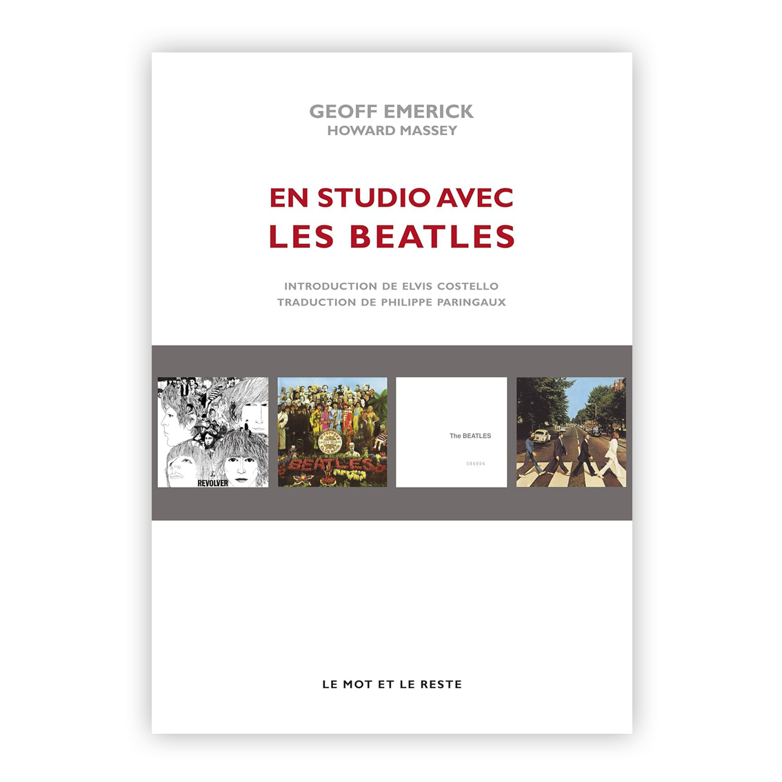 En studio avec les Beatles - Les mémoires de leur ingénieur du son 18 septembre 2014
