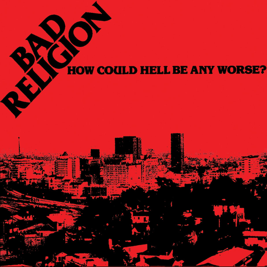 BAD RELIGION - HOW COULD HELL BE ANY WORSE (LTD COLOR VINYL EDITION) - LP - VINYLE 0045778670062