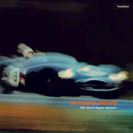 The Cecil Taylor Quintet - Stereo Drive - LP