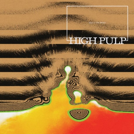 HIGH PULP - DAYS IN THE DESERT - LP