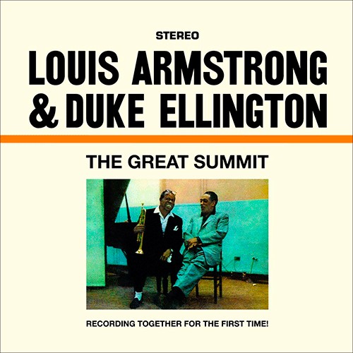ARMSTRONG, LOUIS & DUKE ELLINGTON - THE GREAT SUMMIT (180 GRAM COLORED VINYL) - LP
