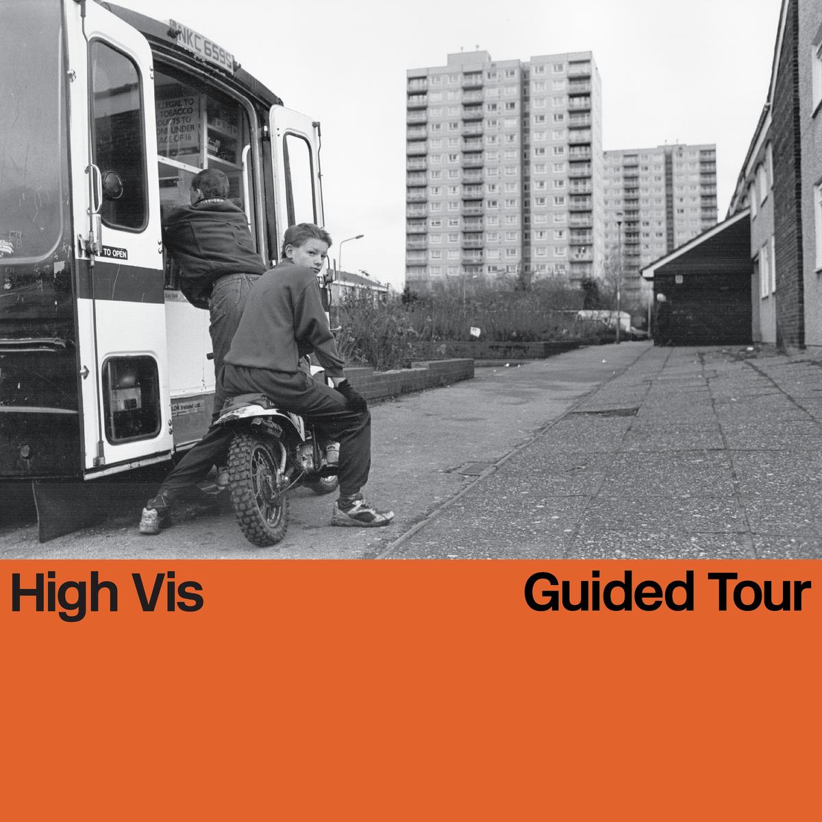 HIGH VIS - GUIDED TOUR