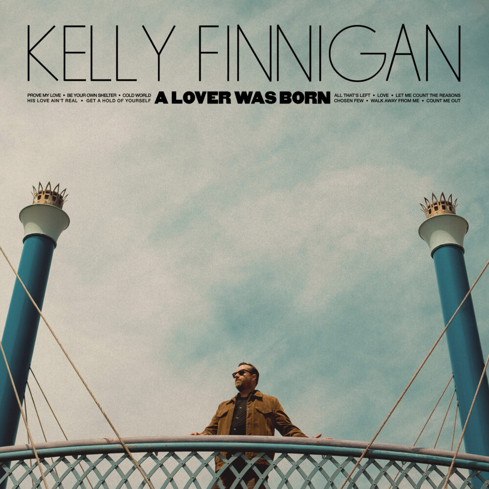 KELLY FINNIGAN - A LOVER WAS BORN