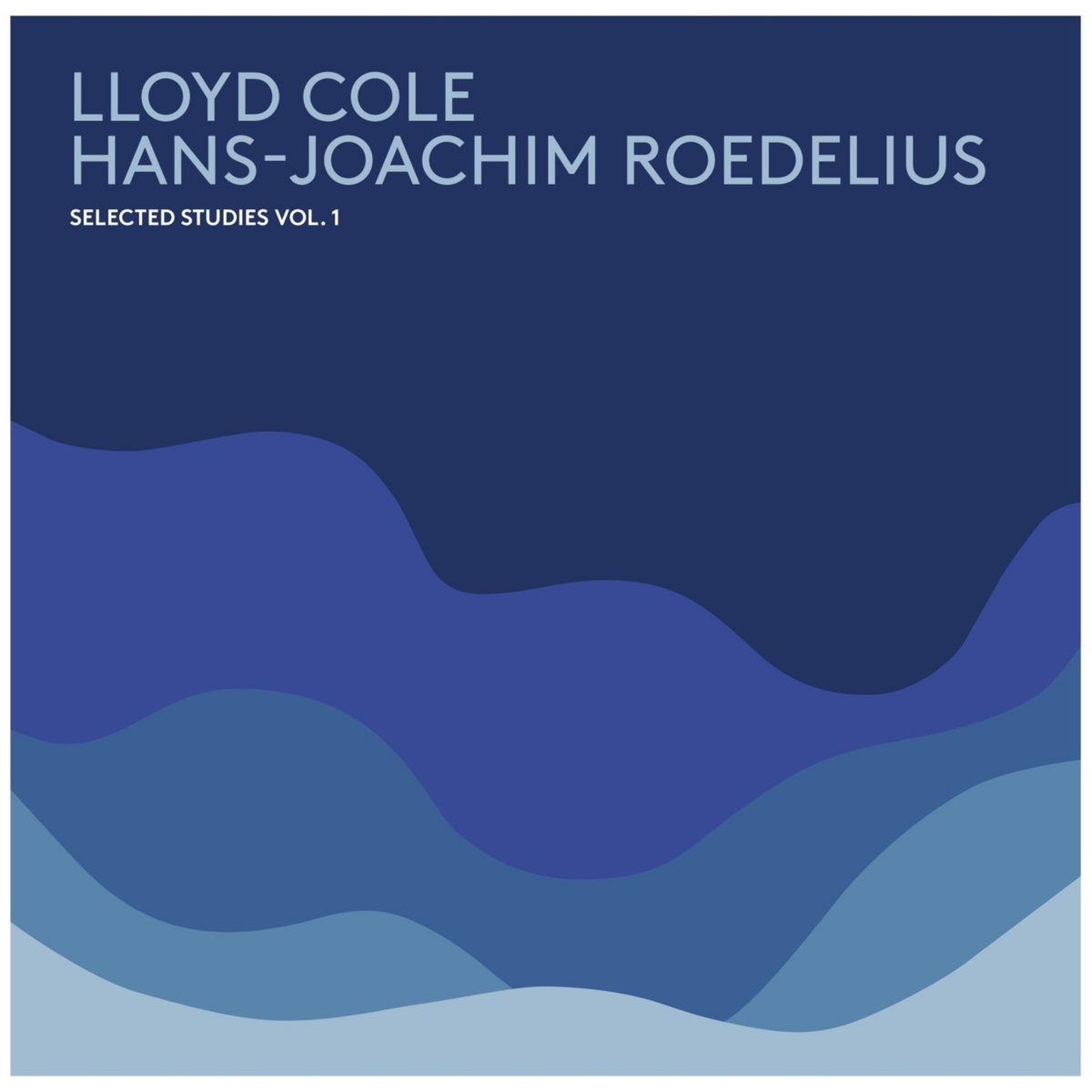 LLOYD COLE & HANS JOACHIM ROEDELIUS - SELECTED STUDIES VOL.1 (LP+CD) - LP