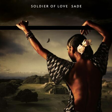 SADE - SOLDIER OF LOVE