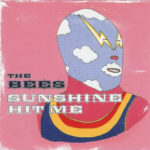 BEES - SUNSHINE HIT ME
