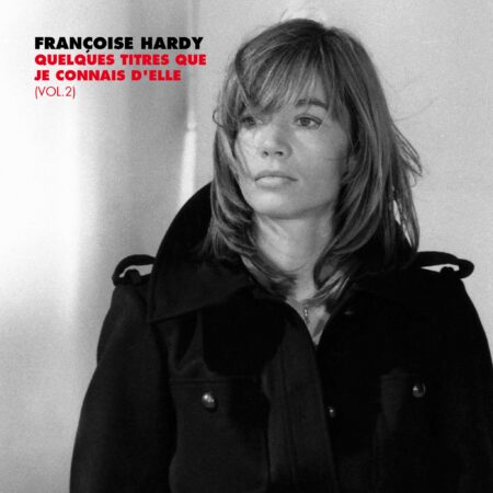 HARDY, FRANCOISE - QUELQUES TITRES QUE JE CONNAIS D'ELLE VOL 2. - LP