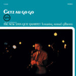Etiquette THE NEW STAN GETZ QUARTET & ASTRUD GILBERTO – GETZ AU GO GO – LP