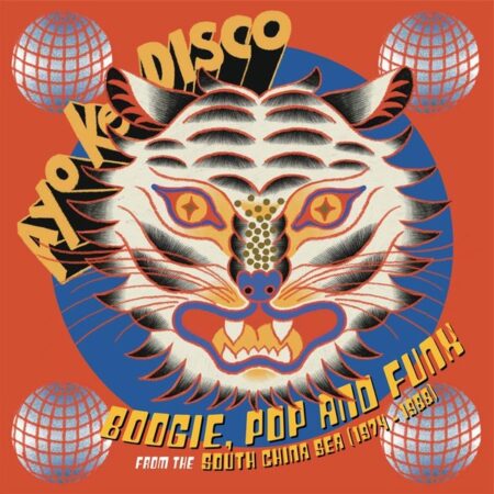 AYO QUE DISCO : BOOGIE POP AND FUNK FROM THE SOUTH CHINA SEA 1974 88