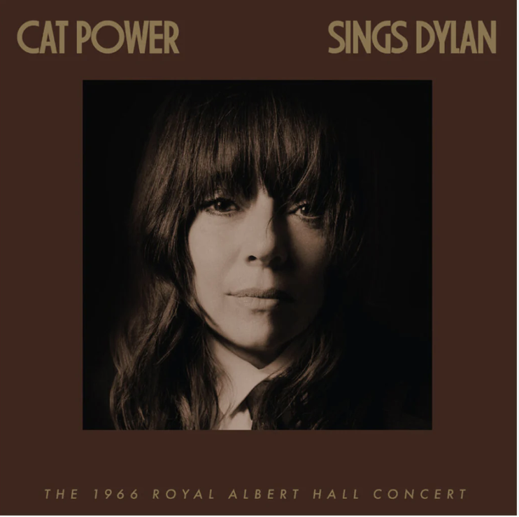 CAT POWER - CAT POWER SINGS DYLAN: THE 1966 ROYAL ALBERT HALL CONCERT - LP
