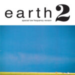 EARTH - EARTH2: SPECIAL LOW FREQUENCY VERSION (ED LIM DISQUAIRES INDES) -VINYLES