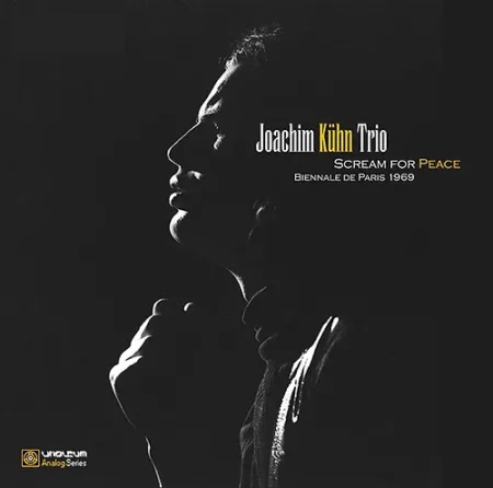 JOACHIM KUHN TRIO - SCREAM FOR PEACE (BIENNALE DE PARIS 1969) GATEFOLD LP - LP