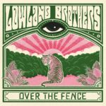 LOWLAND BROTHERS – OVER THE FENCE – LP