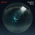 RUTHVEN - ROUGH & READY - LP