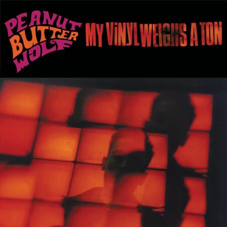PEANUT BUTTER WOLF - MY VINYL WEIGHS A TON - LP