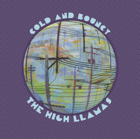 THE HIGH LLAMAS - COLD AND BOUNCY